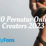 Top 10 Pornstar Onlyfans Creators 2023